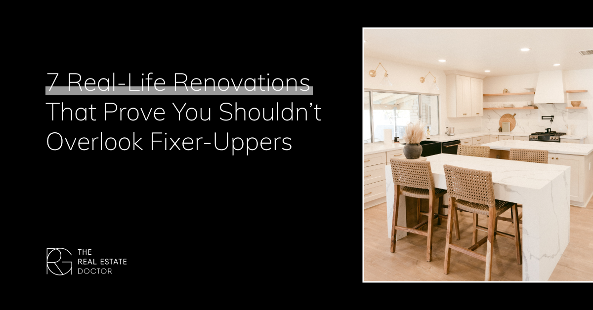 7 Real-Life Renovations That Prove You Shouldn’t Overlook Fixer-Uppers